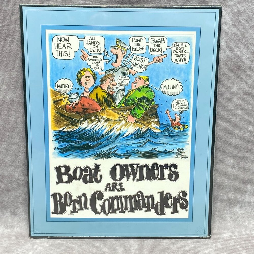 Boat Owners Are Born Commanders Parody Plaque By Frank A. Jones 1982